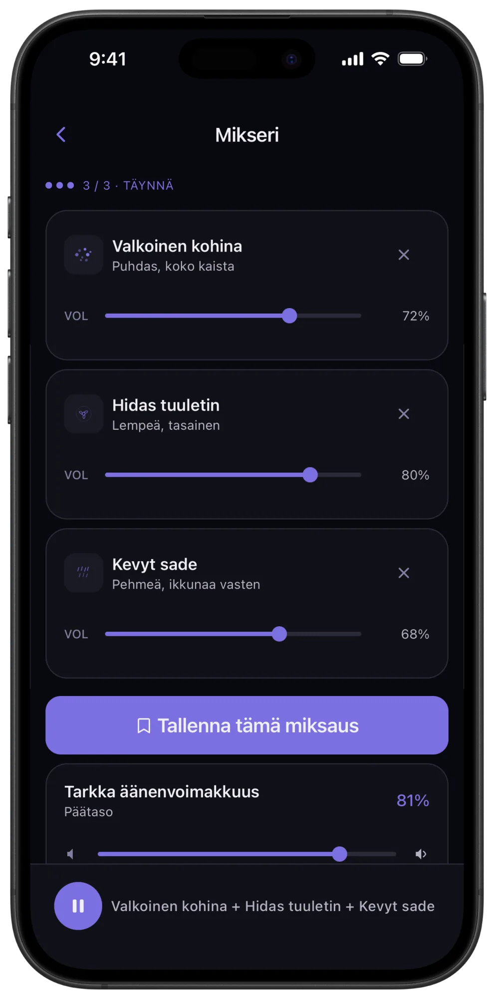 Veilin äänimikseri, kolme erillistä äänenvoimakkuutta